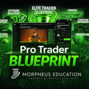 Pro Trader Blueprint – Morpheus Education