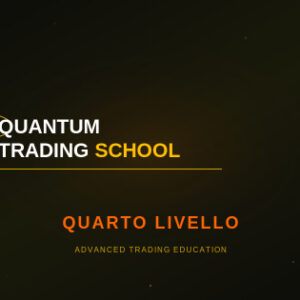 Quantum Trading School (Quarto Livello) – Fabio Oreste