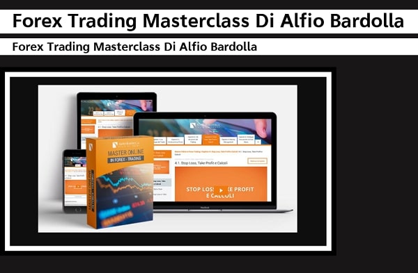 Forex Trading Masterclass - Alfio Bardolla